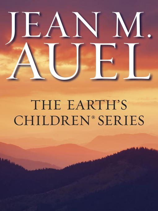 Title details for The Earth's Children Series 6-Book Bundle by Jean M. Auel - Available